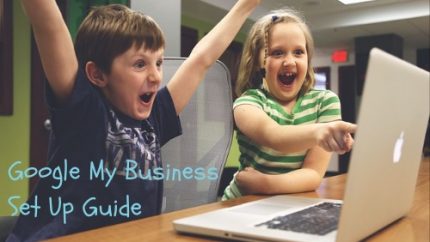 Google My Business Set Up Guide