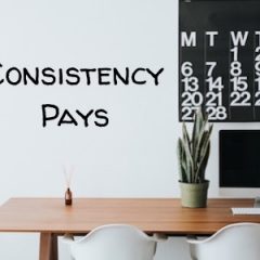 consistency pays